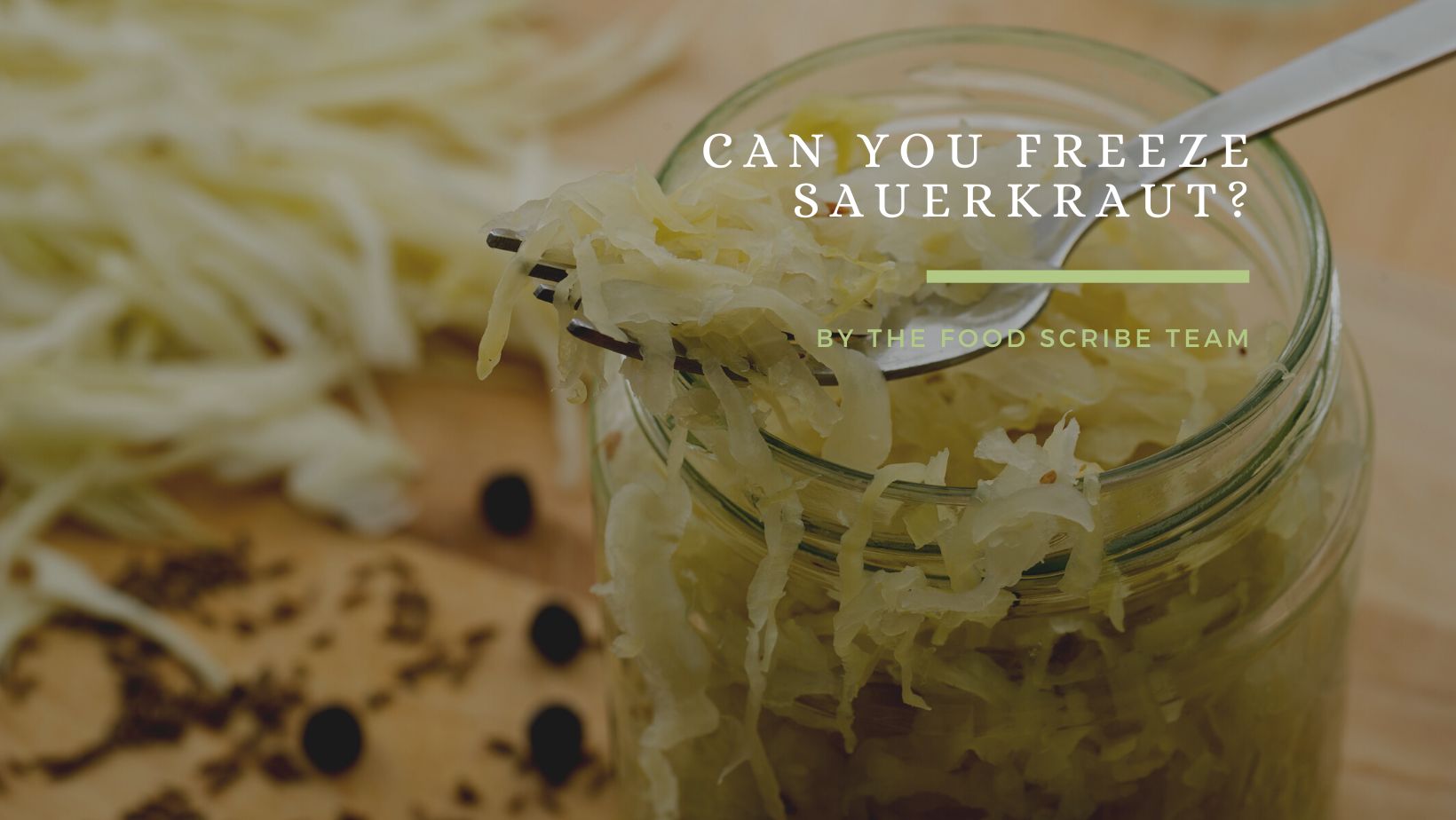 Can You Freeze Sauerkraut?